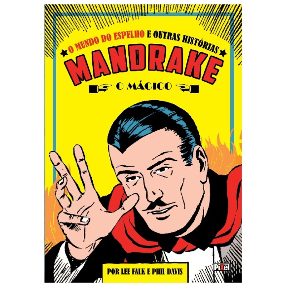 MANDRAKE, MANDRAKE ENTRE AS MÚMIAS LEE FALK ED COQUETEL