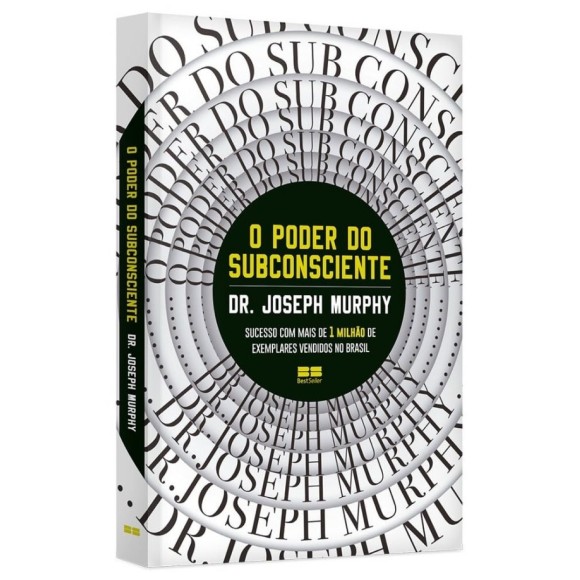 O PODER DO SUBCONSCIENTE DR JOSEPH MURPHY EDITORA BEST SELLER